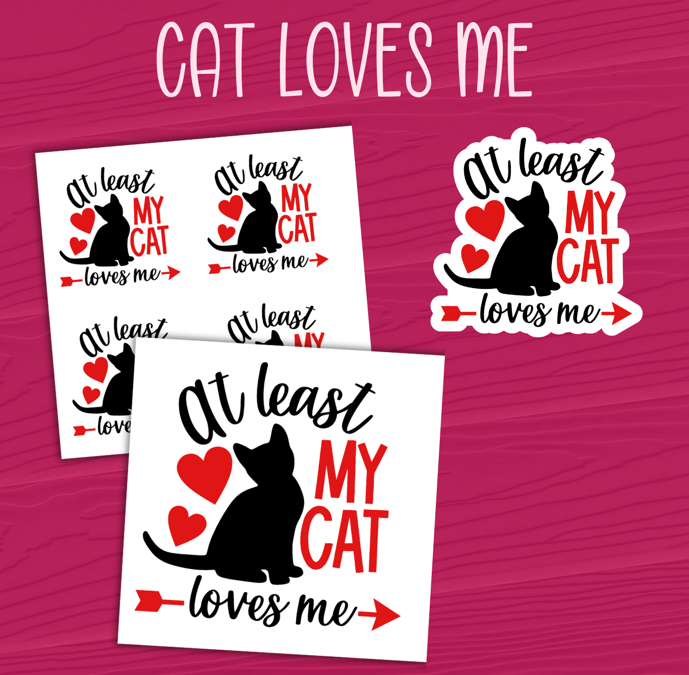 Cat Loves Me Stickers