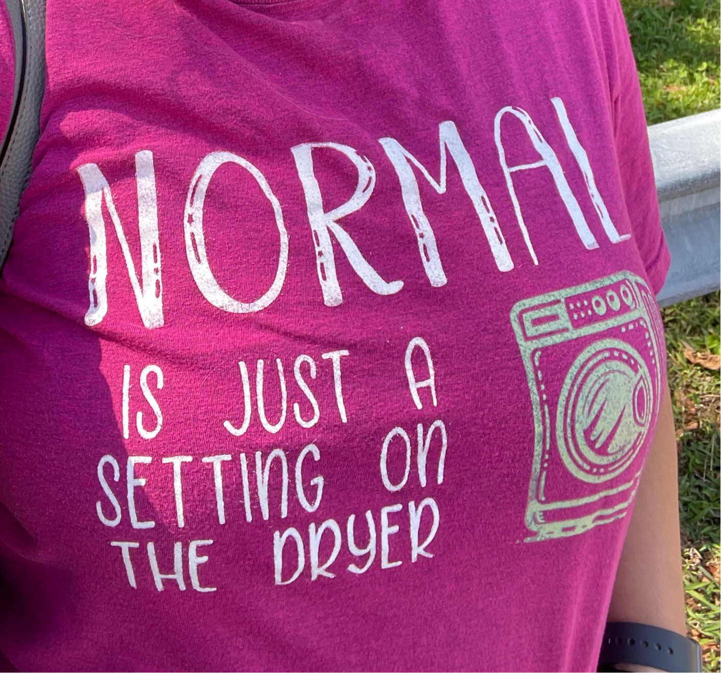 Normal is Just a Setting on the Dryer Shirt