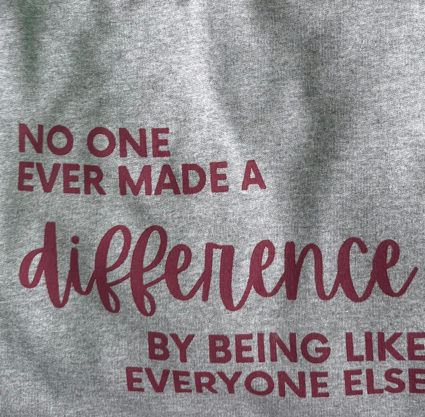 No One Ever Made A Difference Shirt