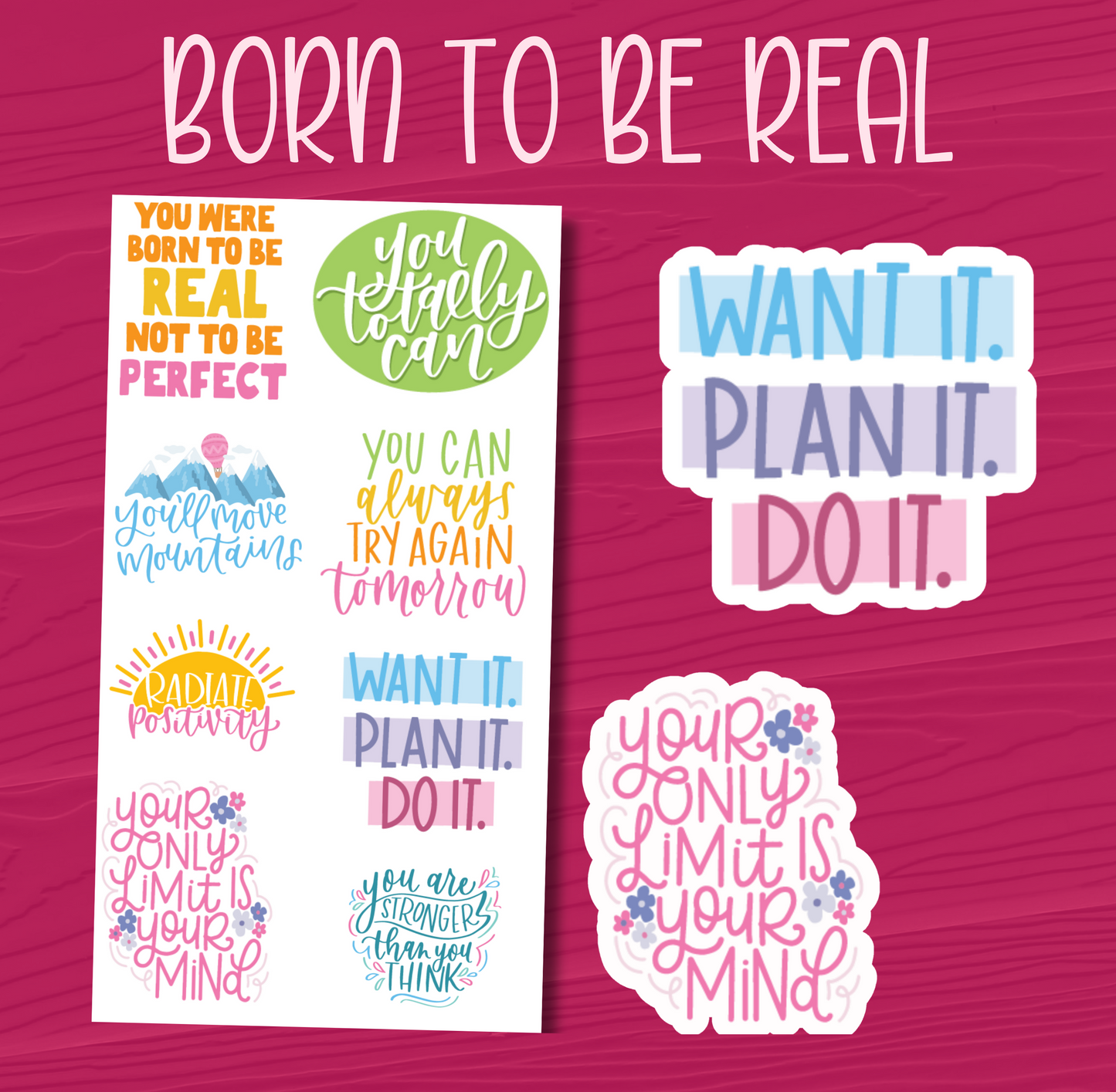 Born to Be Real Stickers