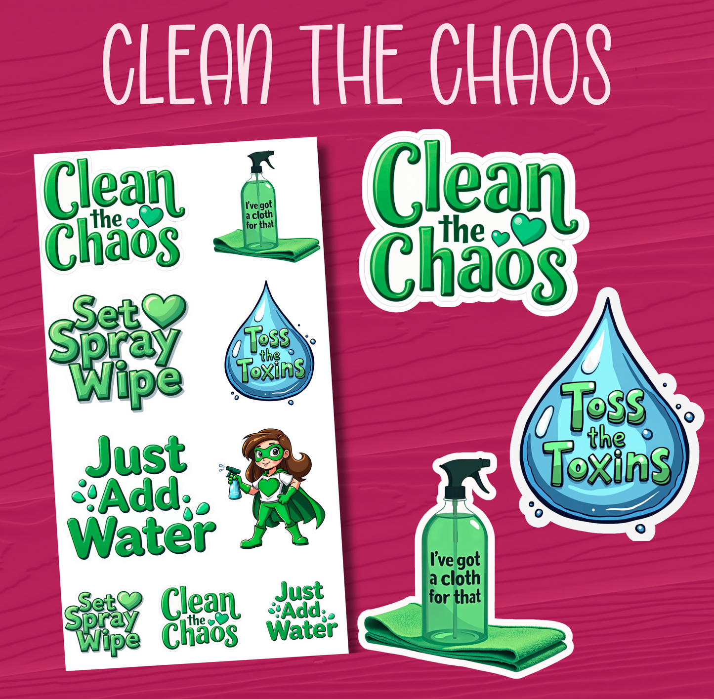 Clean the Chaos Stickers