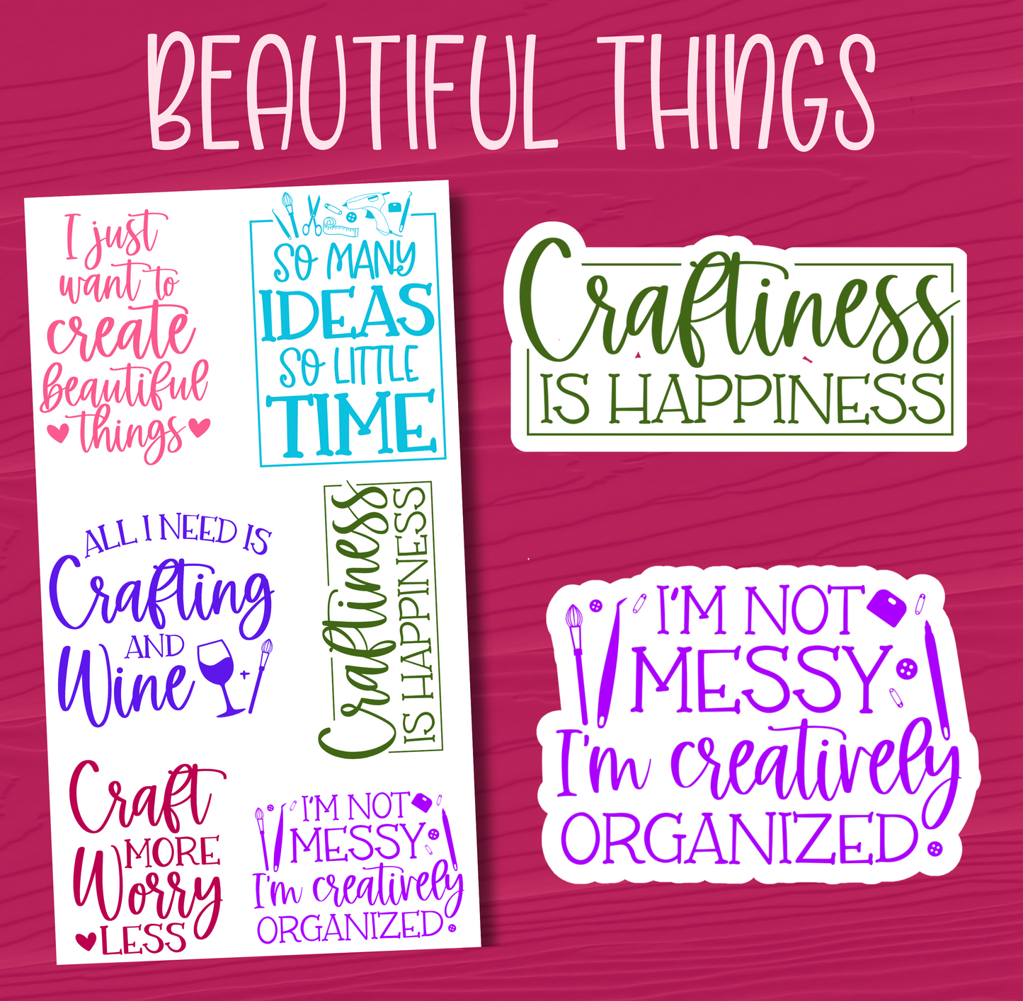 Create Beautiful Things Stickers