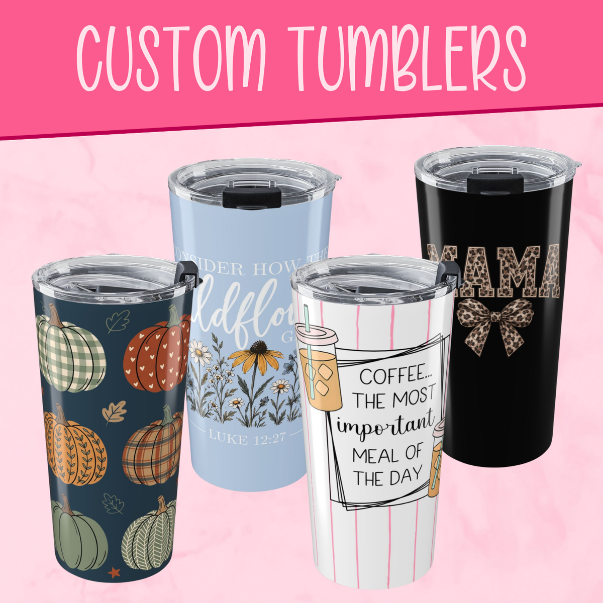 Custom Tumbler