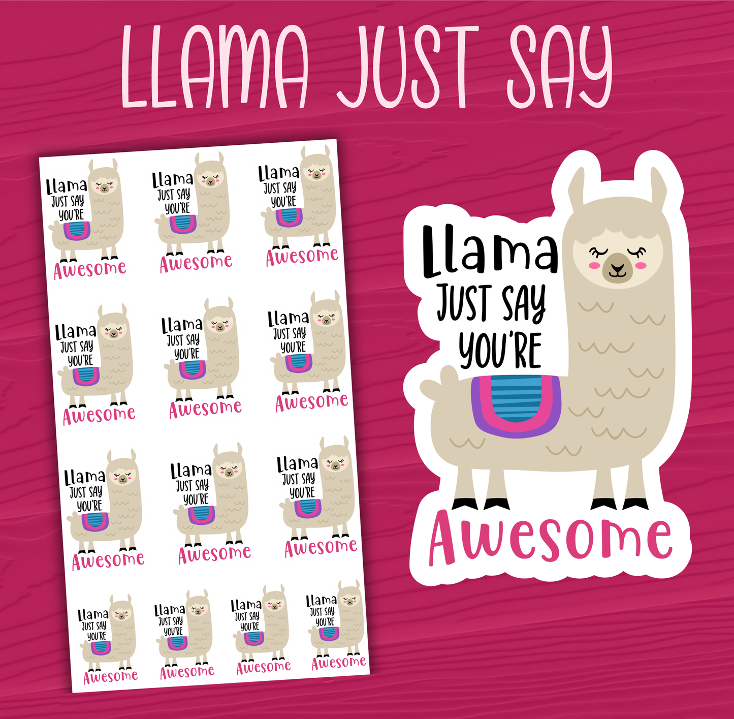 Llama Just Say Stickers