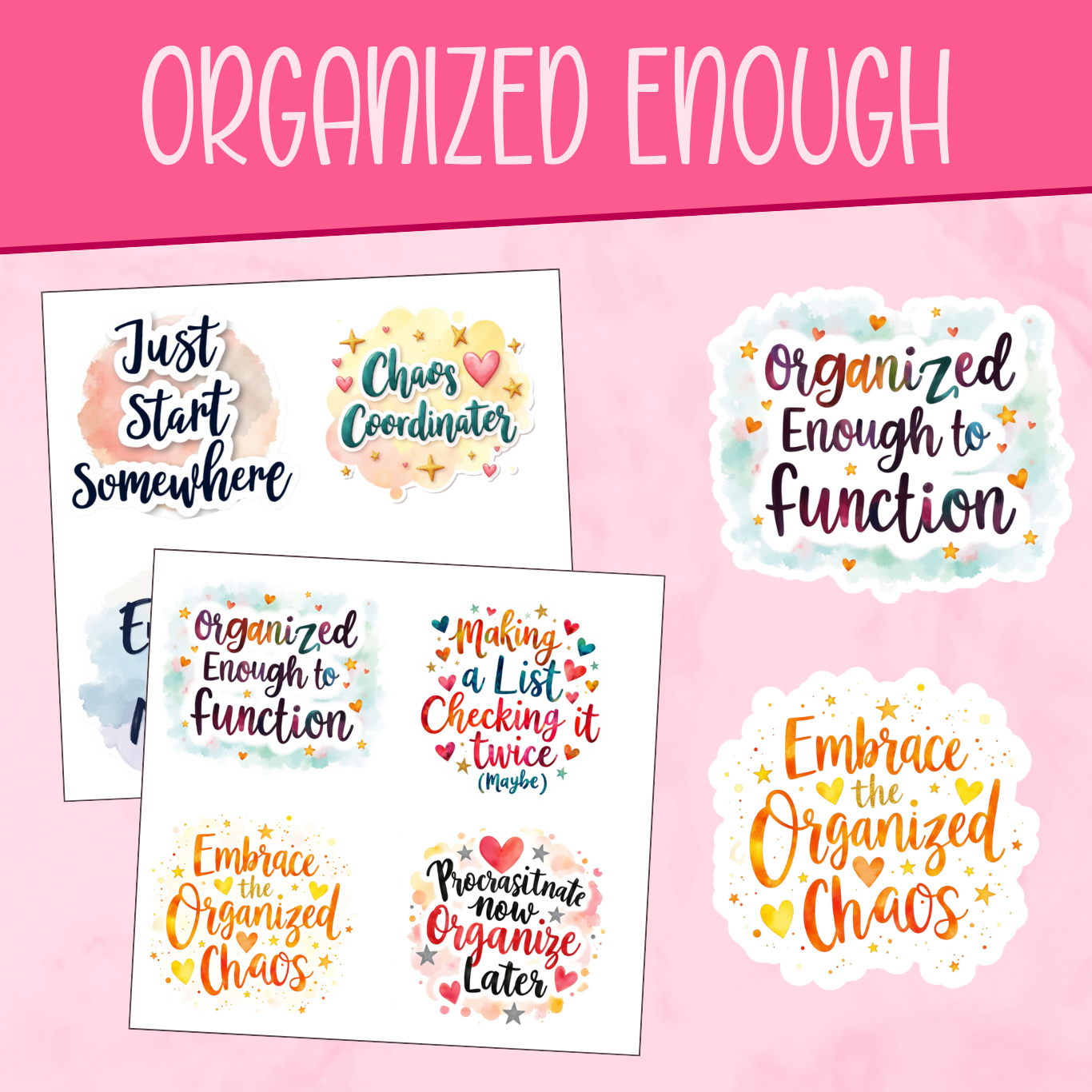 Organized Enough Stickers