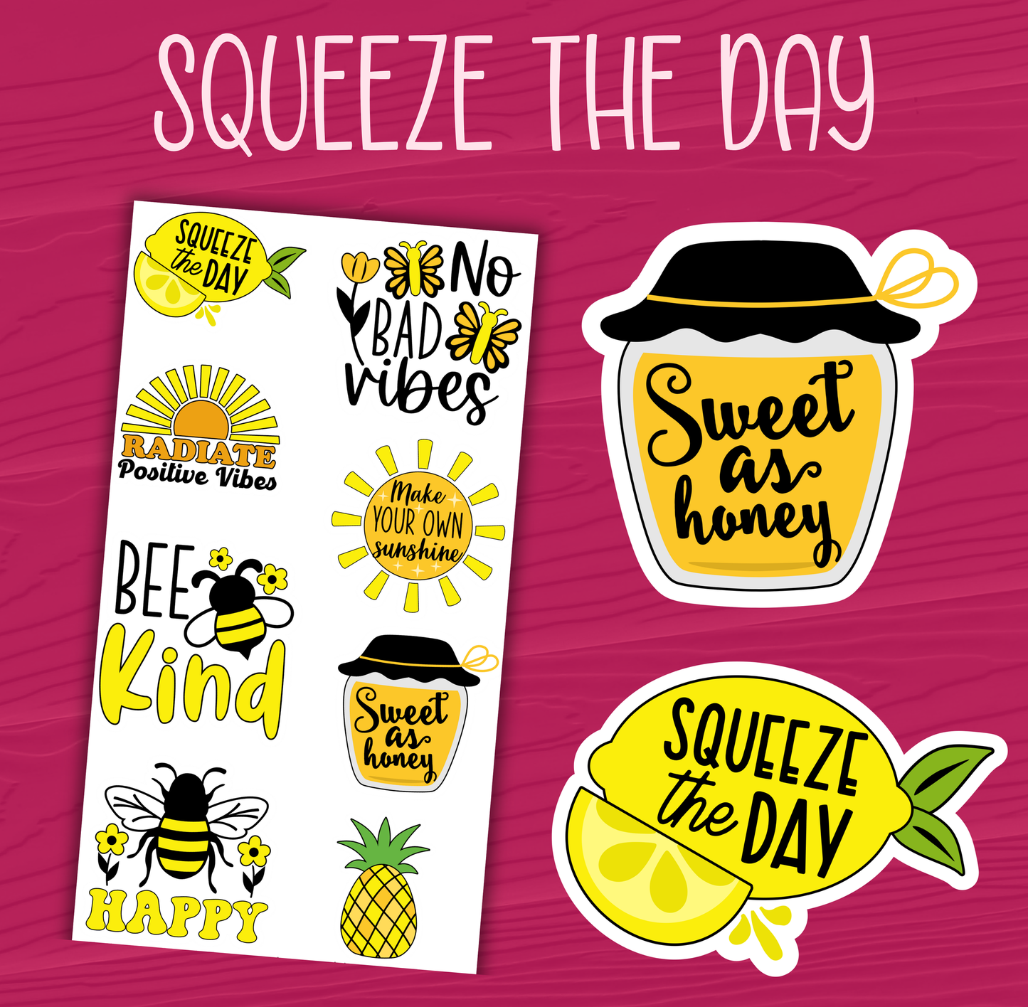 Squeeze the Day Stickers