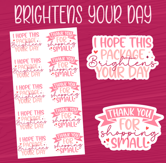 Package Brightens Your Day Stickers