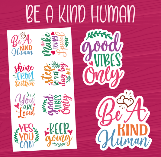 Be a Kind Human Stickers