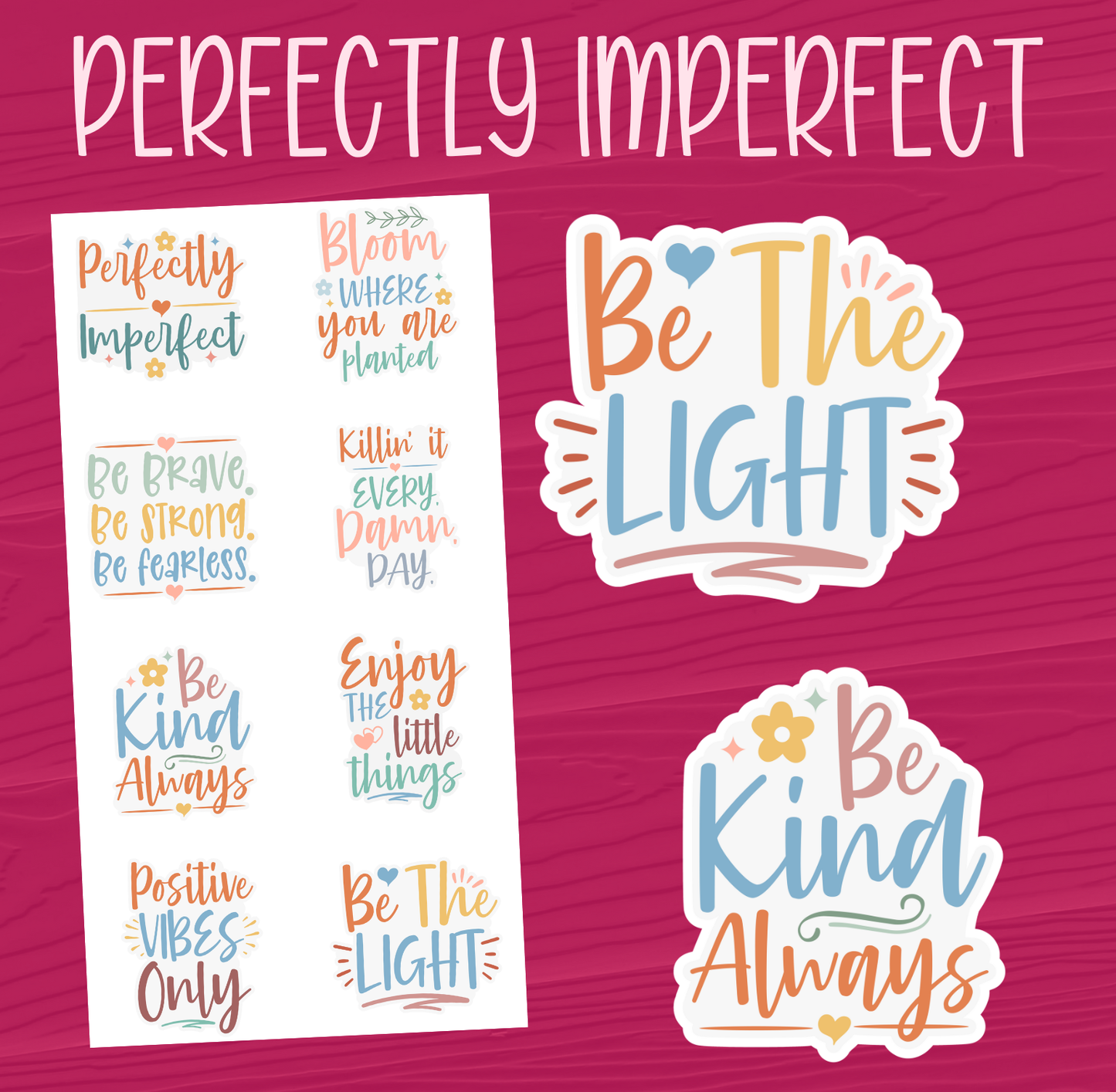 Perfectly Imperfect Stickers