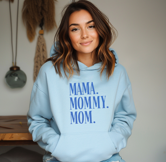 Mama, Mommy, Mom Shirt
