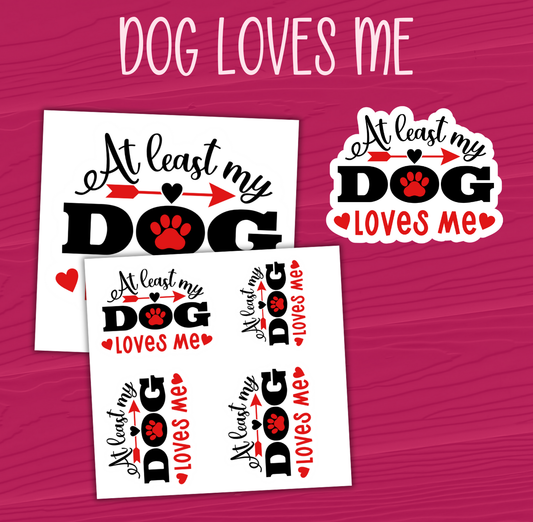 Dog Loves Me Stickers