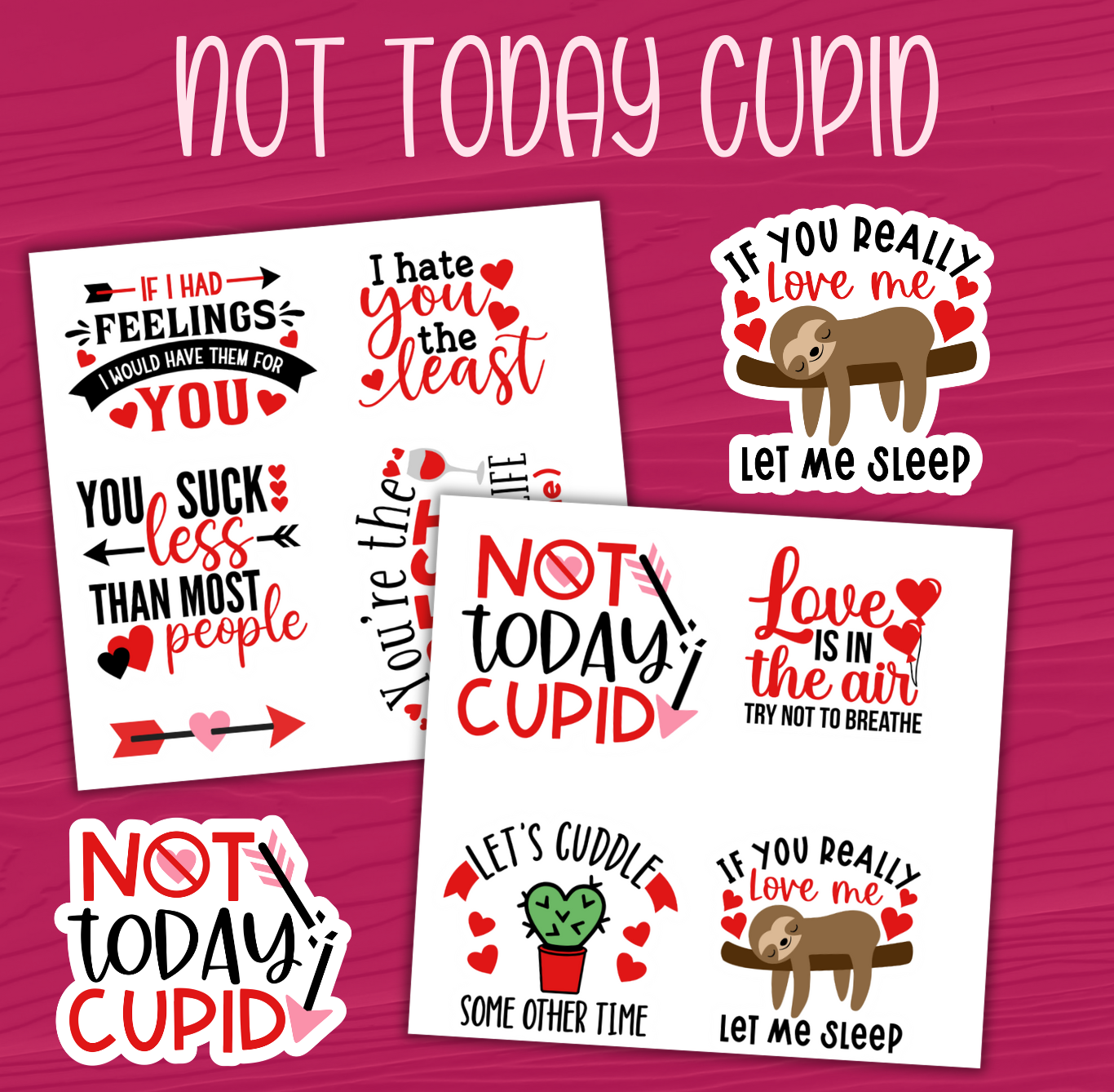 Not Today Cupid Stickers