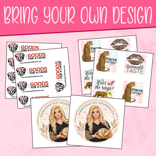 Bring Your Own Design
