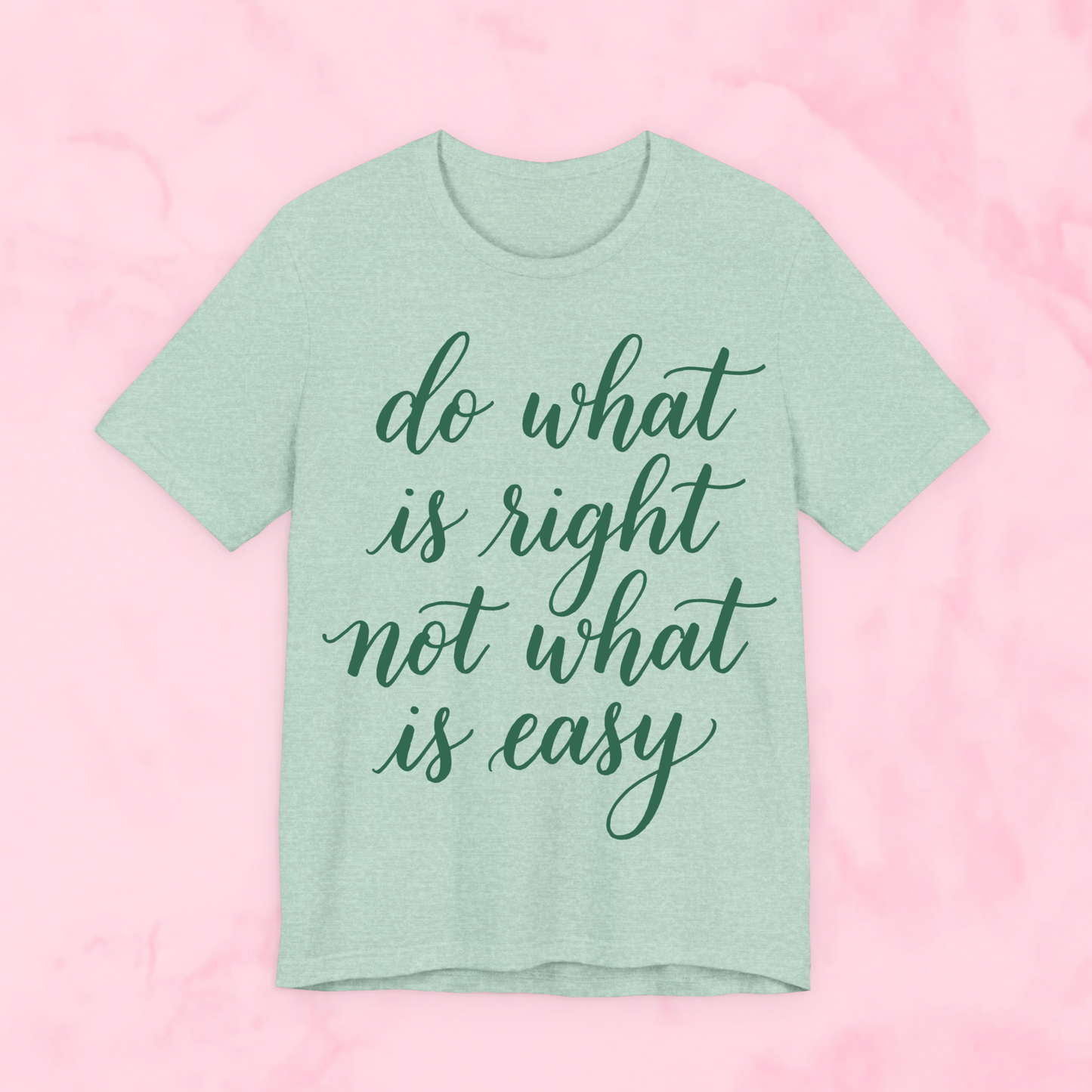Do What is Right Shirt
