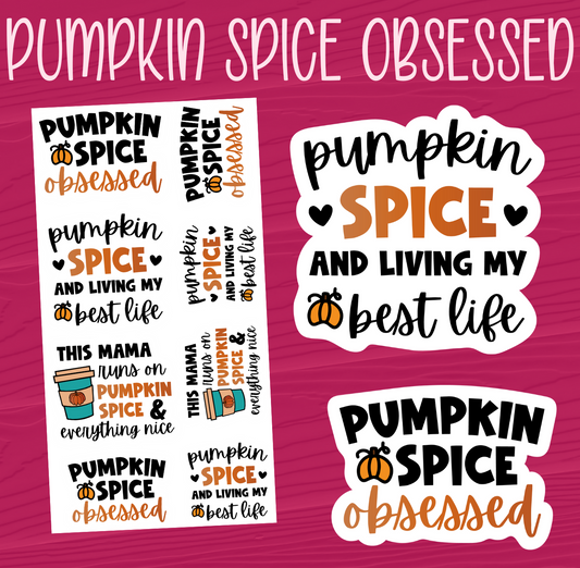 Pumpkin Spice Obsessed Stickers