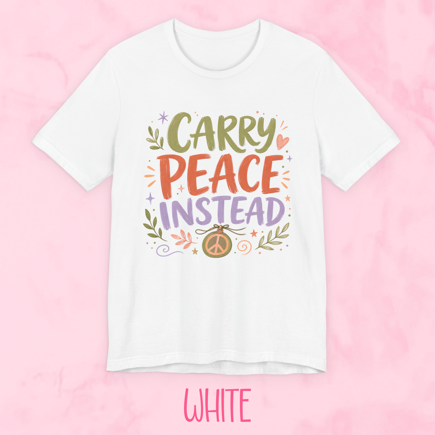 Carry Peace Instead Shirt