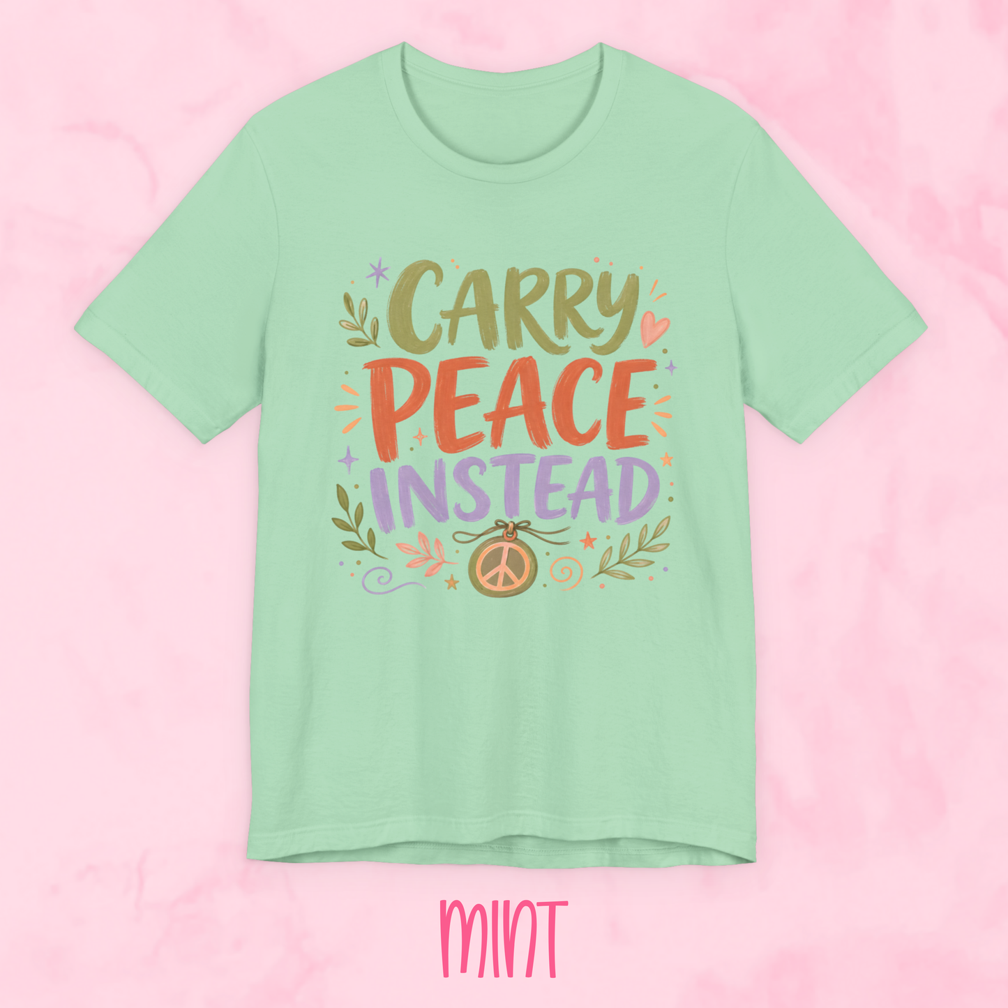 Carry Peace Instead Shirt