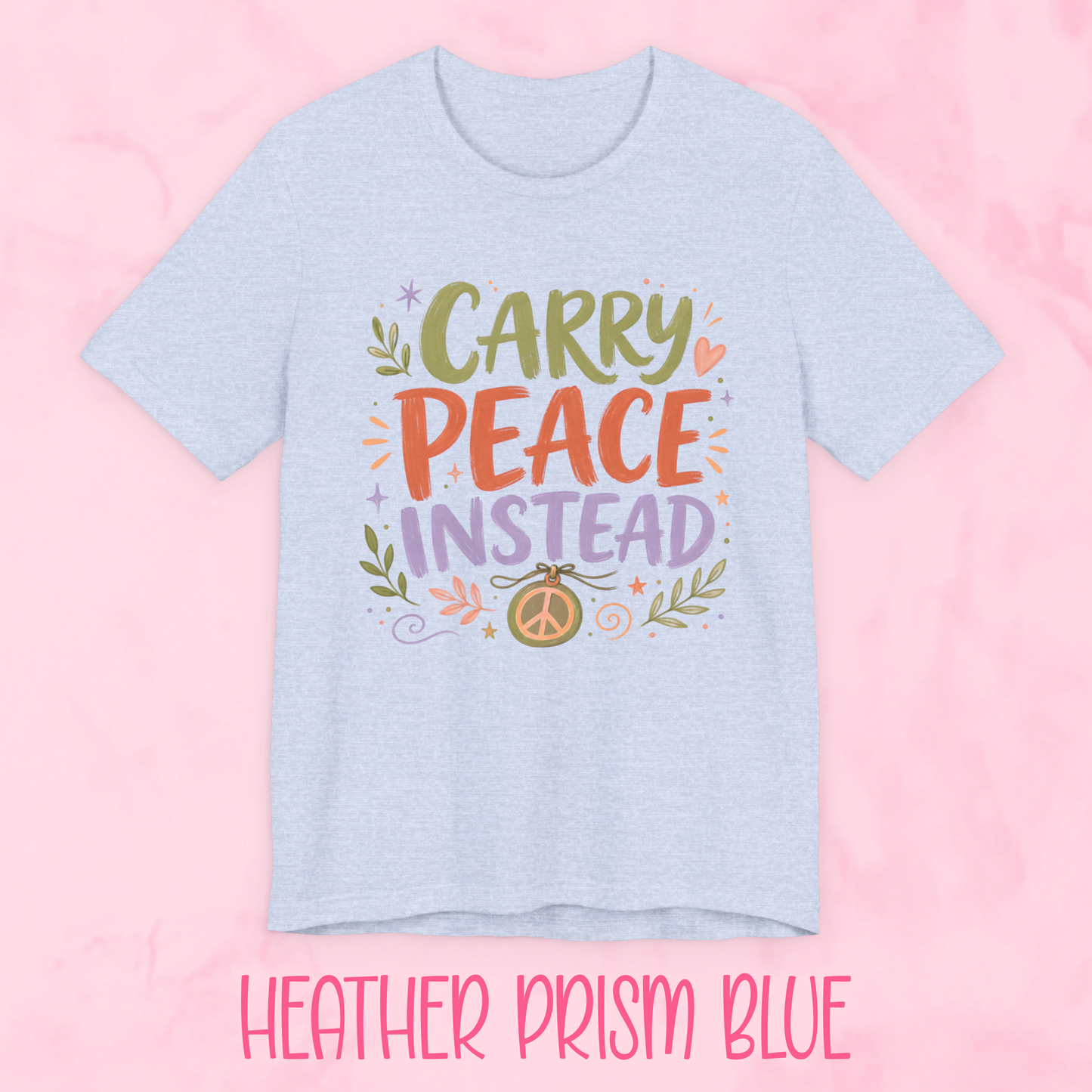 Carry Peace Instead Shirt
