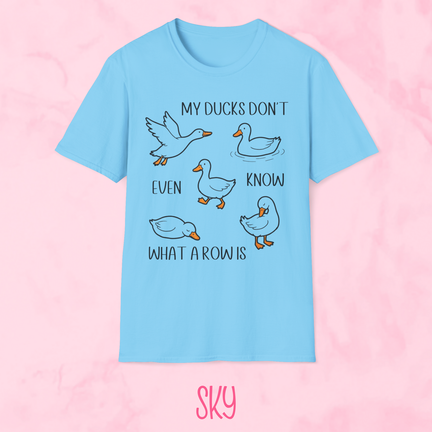 Ducks Don't Know Shirt