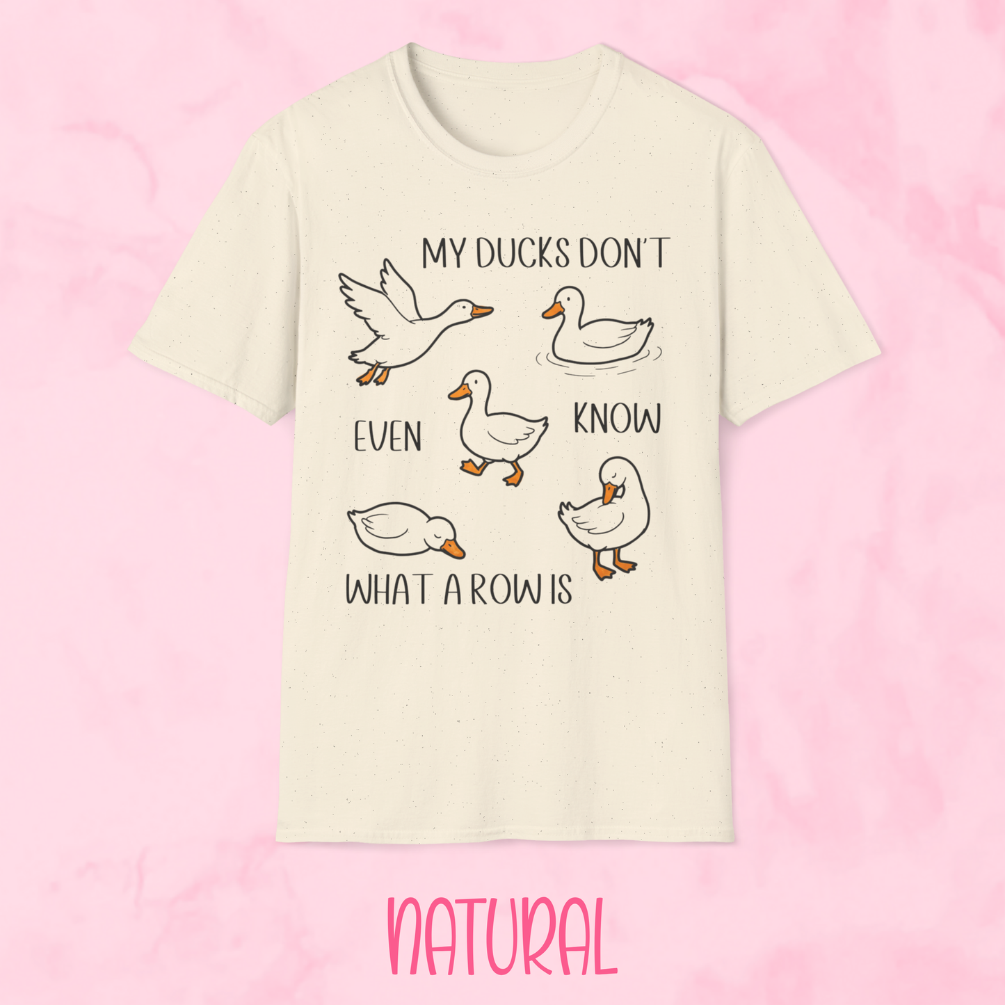 Ducks Don't Know Shirt