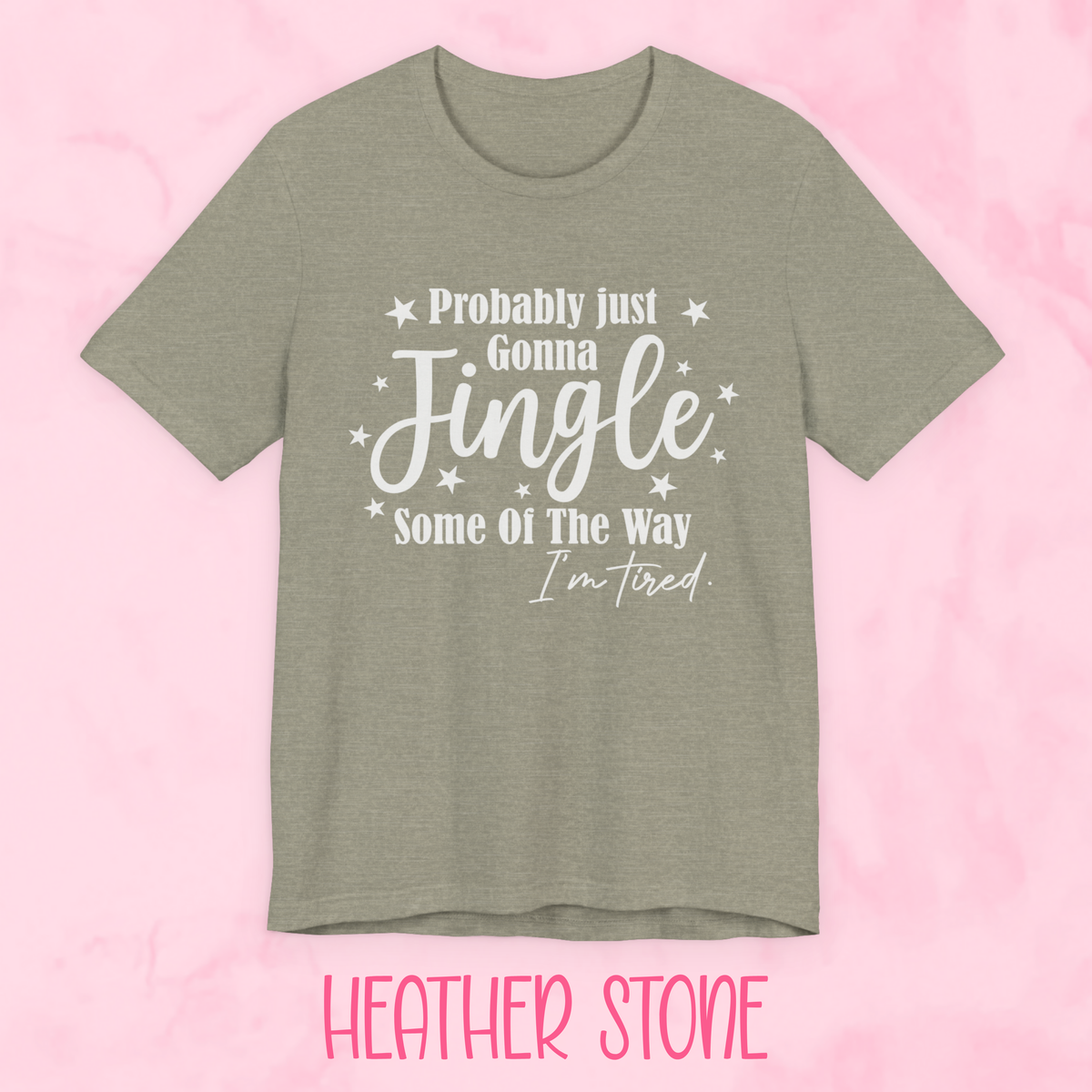 Jingle Some of the Way Shirt