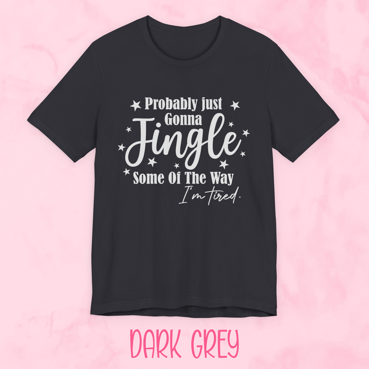 Jingle Some of the Way Shirt