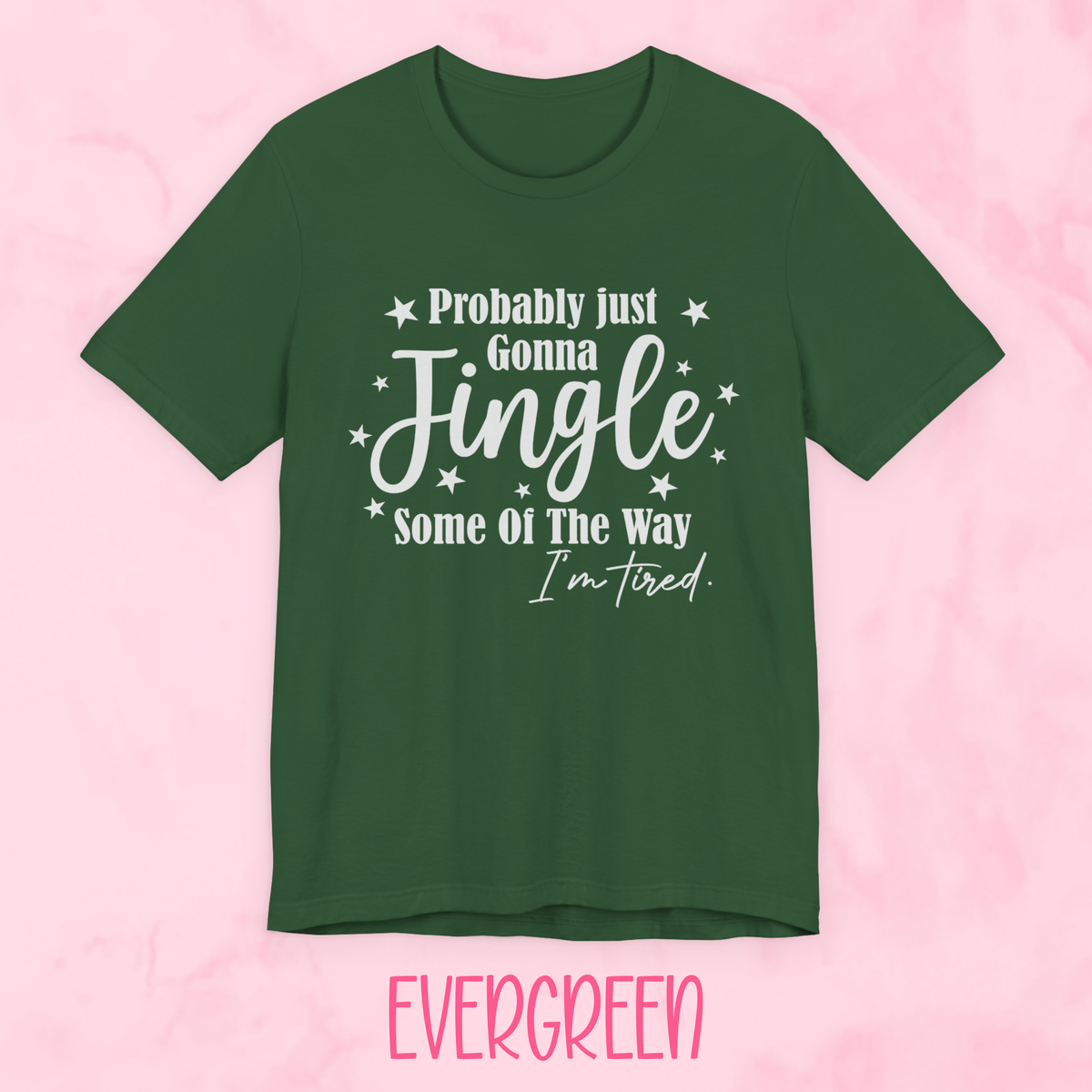 Jingle Some of the Way Shirt