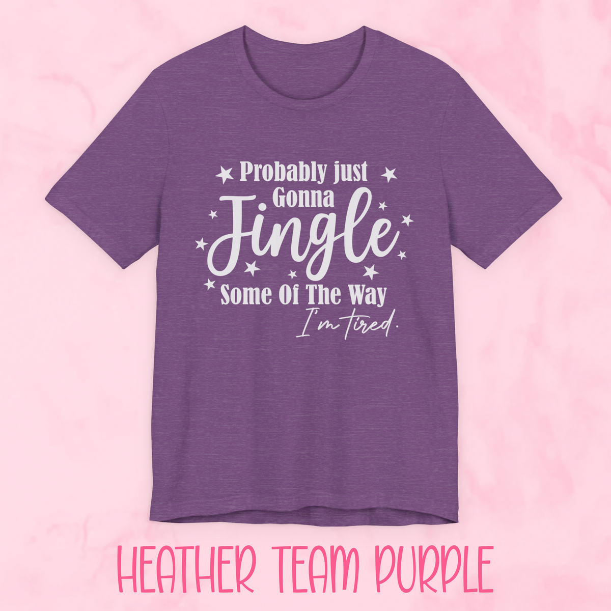Jingle Some of the Way Shirt