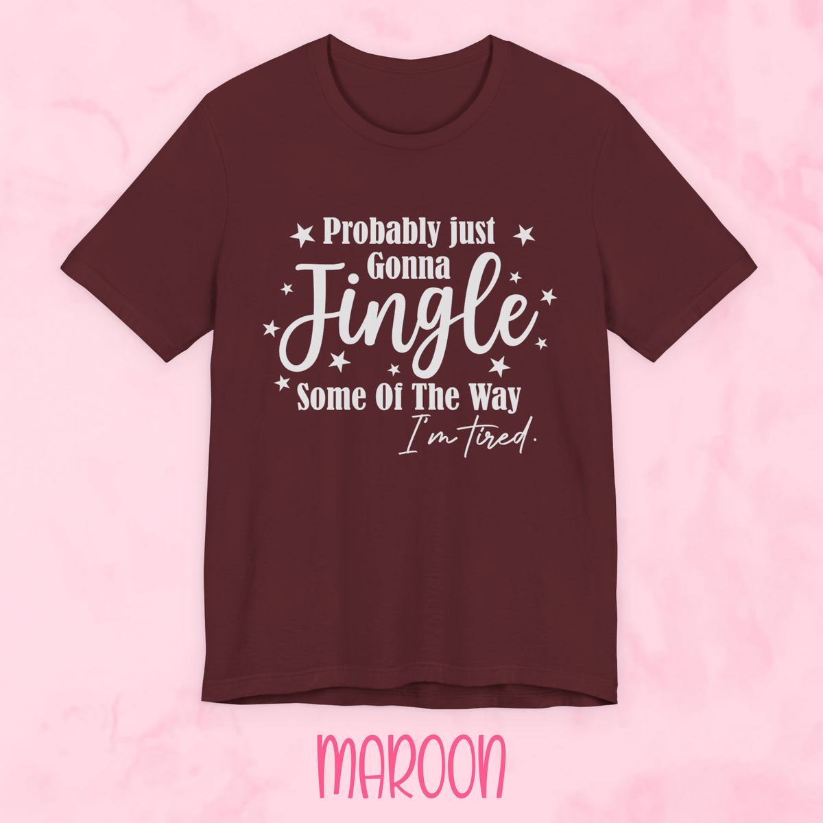 Jingle Some of the Way Shirt