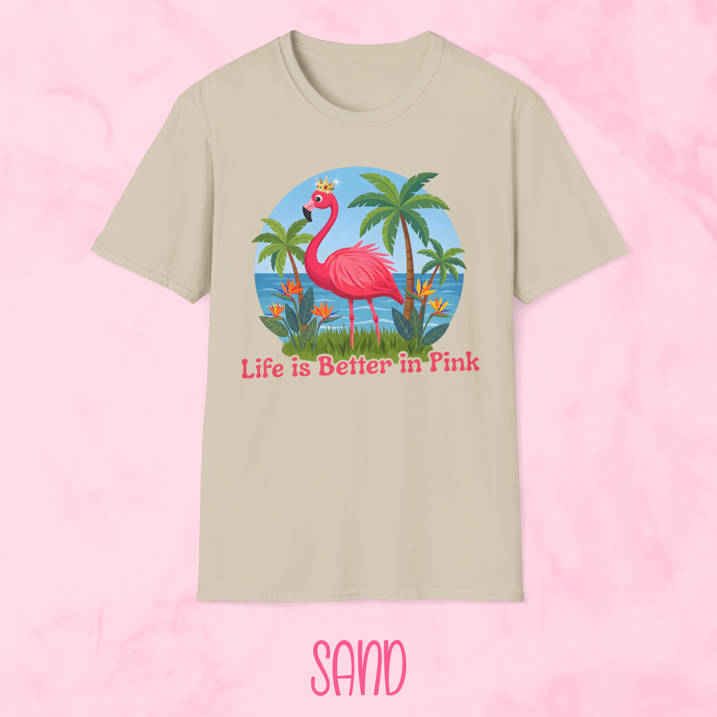 Life is Better in Pink Shirt
