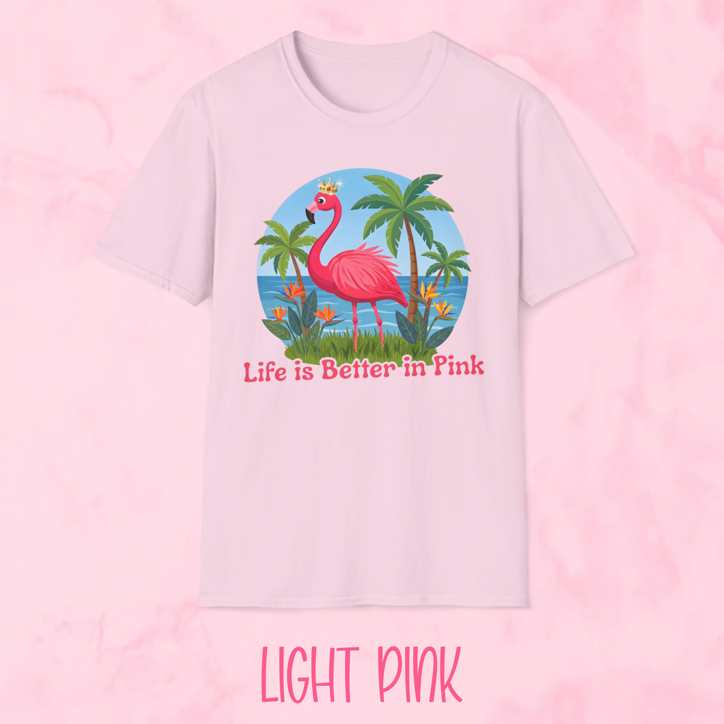 Life is Better in Pink Shirt