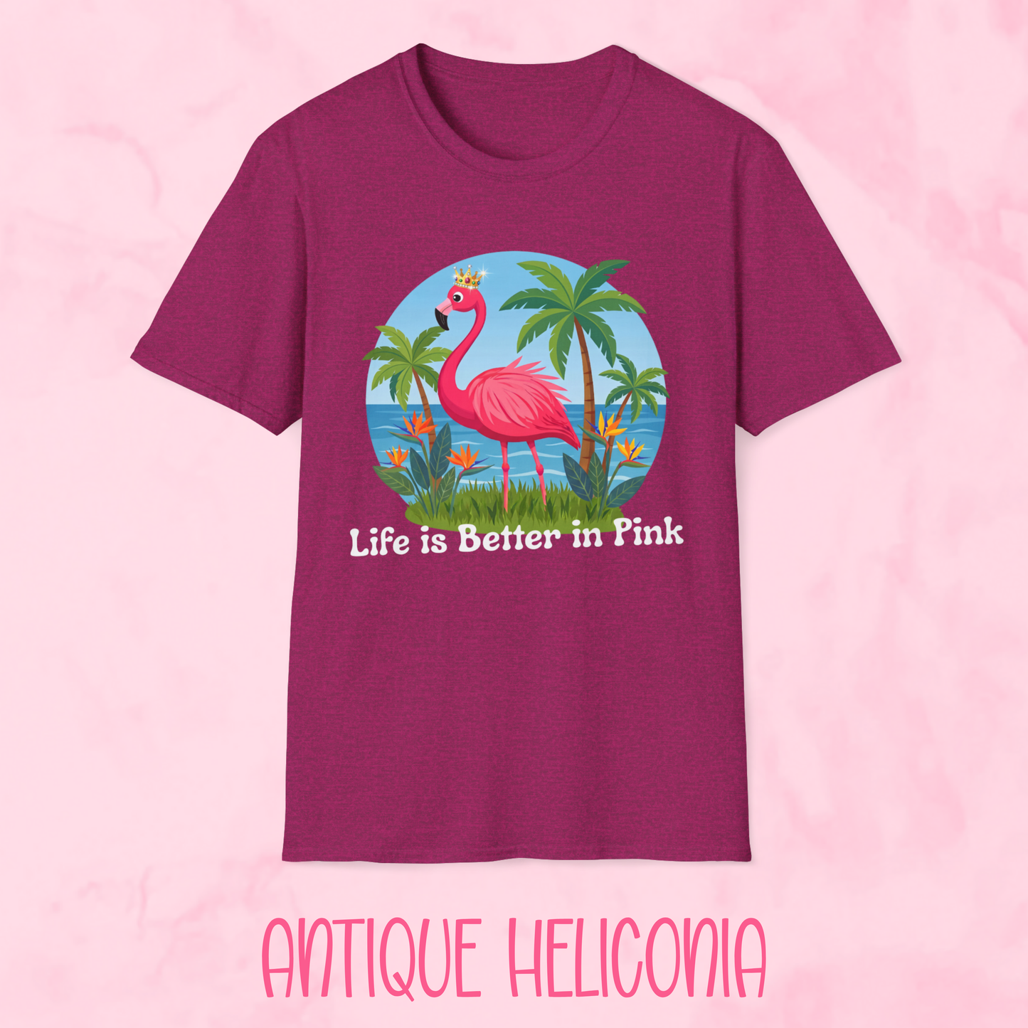 Life is Better in Pink Shirt