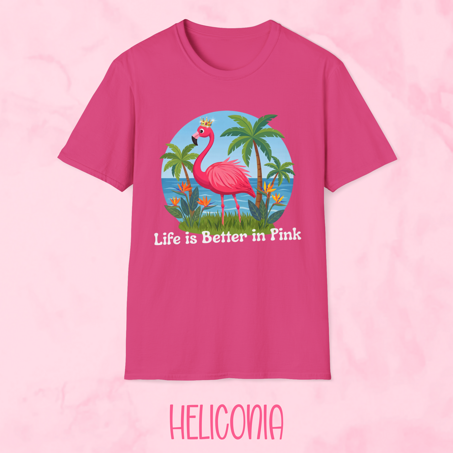 Life is Better in Pink Shirt