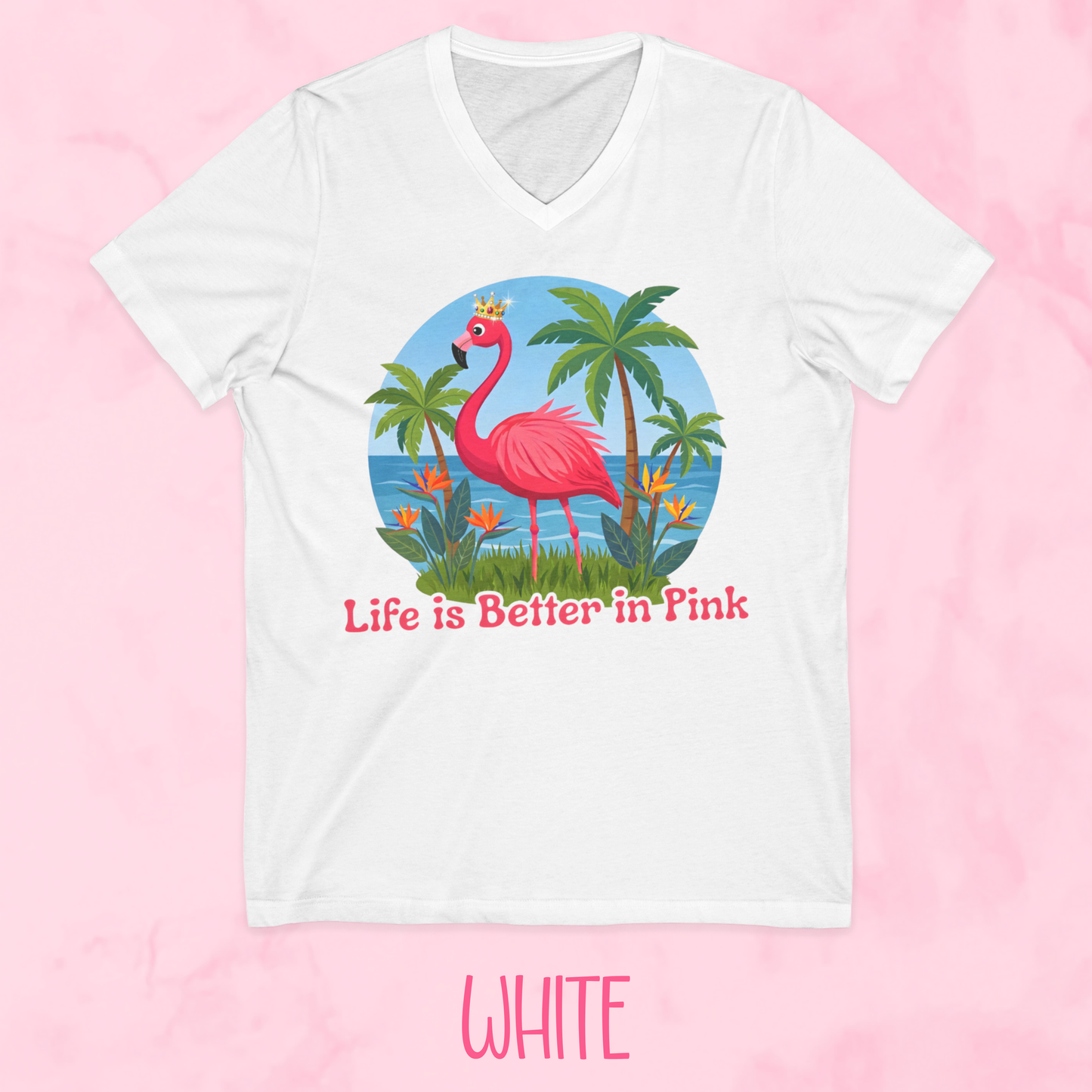 Life is Better in Pink Shirt