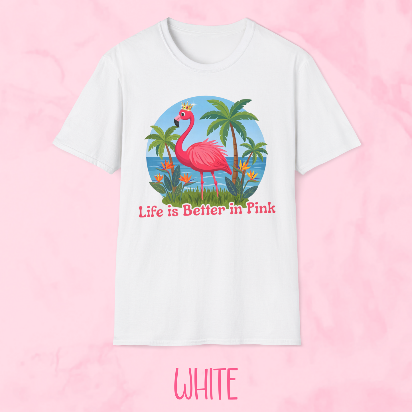 Life is Better in Pink Shirt