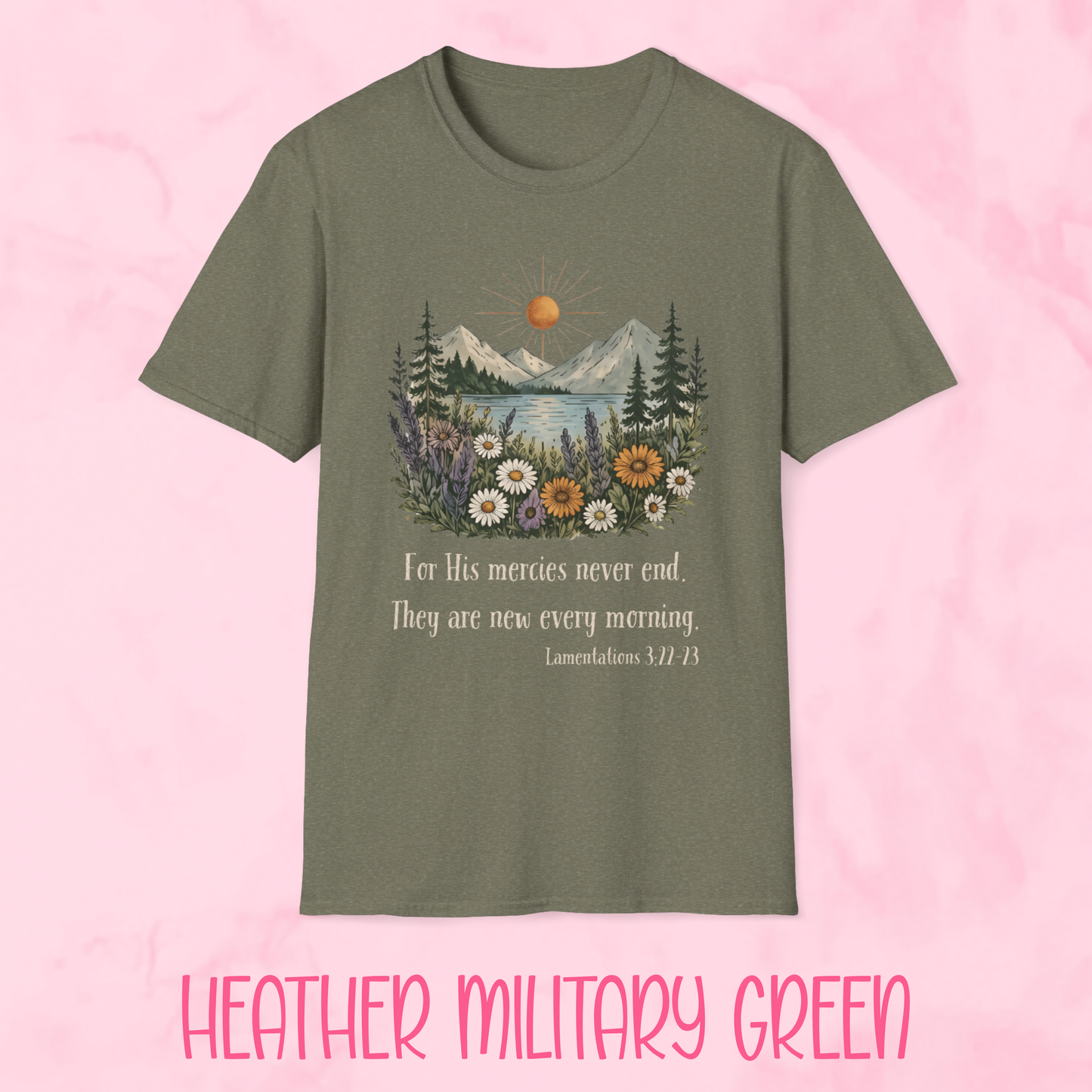 Mercies Never End Shirt