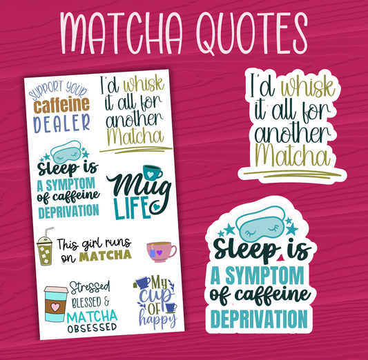 Matcha Quote Stickers