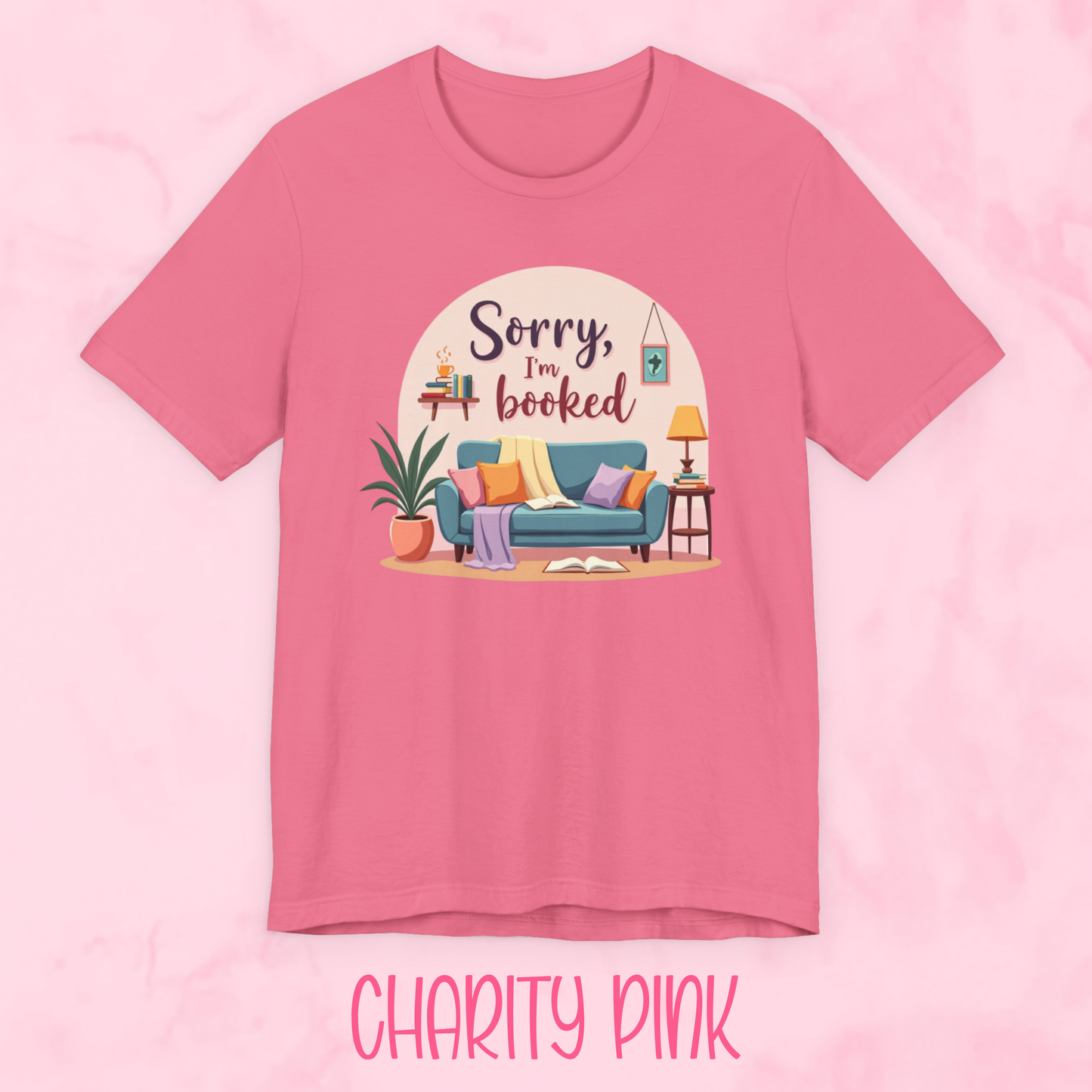 Sorry I'm Booked Shirt