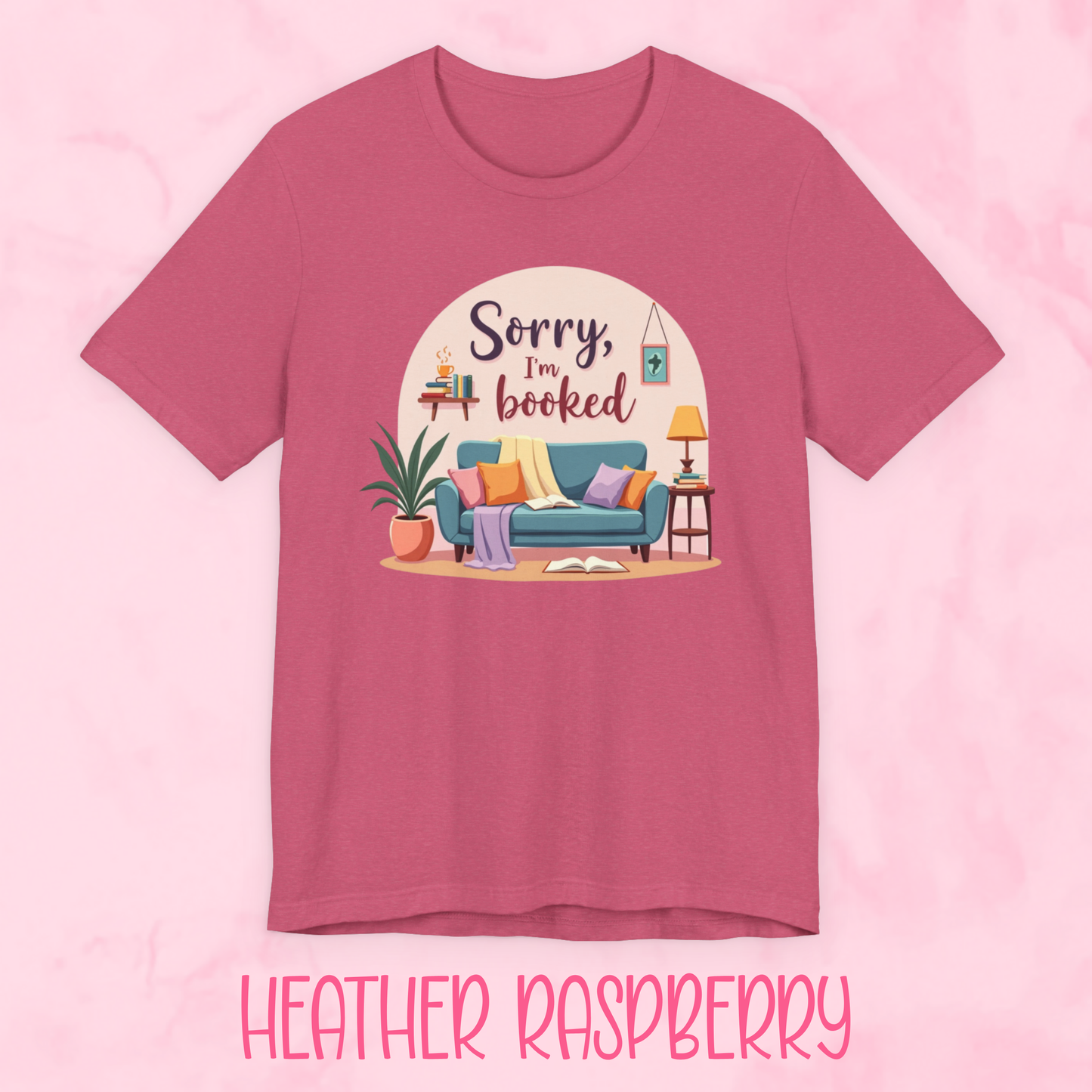 Sorry I'm Booked Shirt