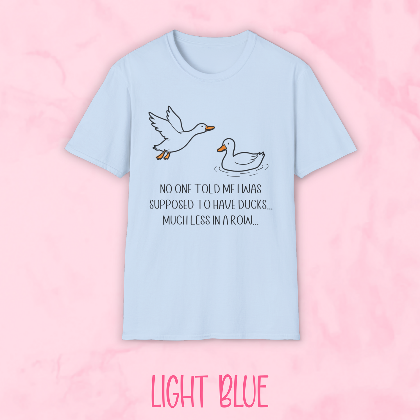 Supposed to Have Ducks Shirt