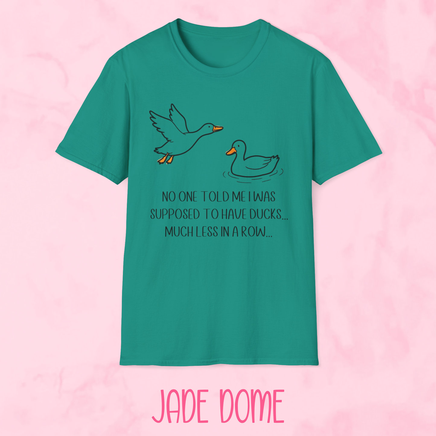 Supposed to Have Ducks Shirt