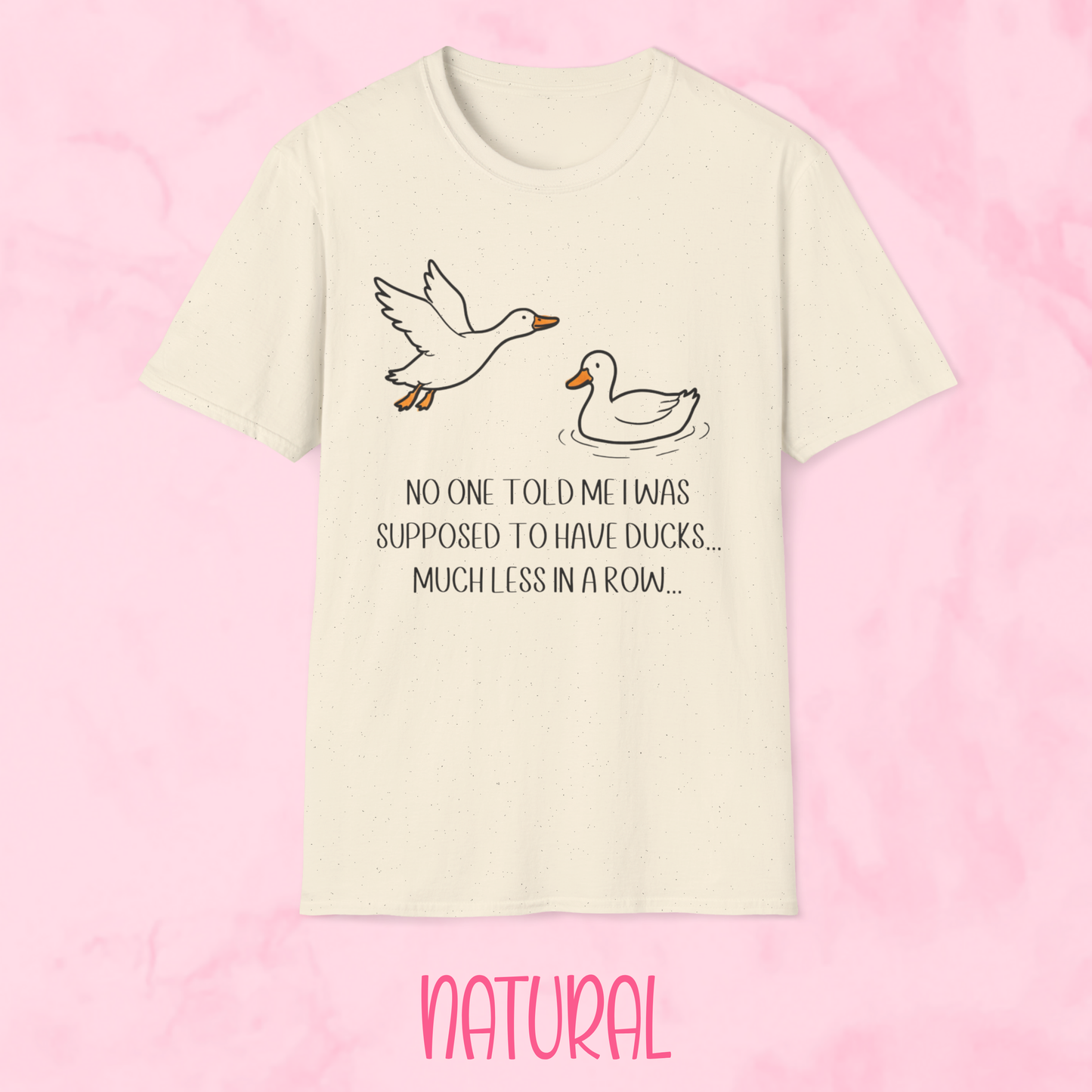 Supposed to Have Ducks Shirt