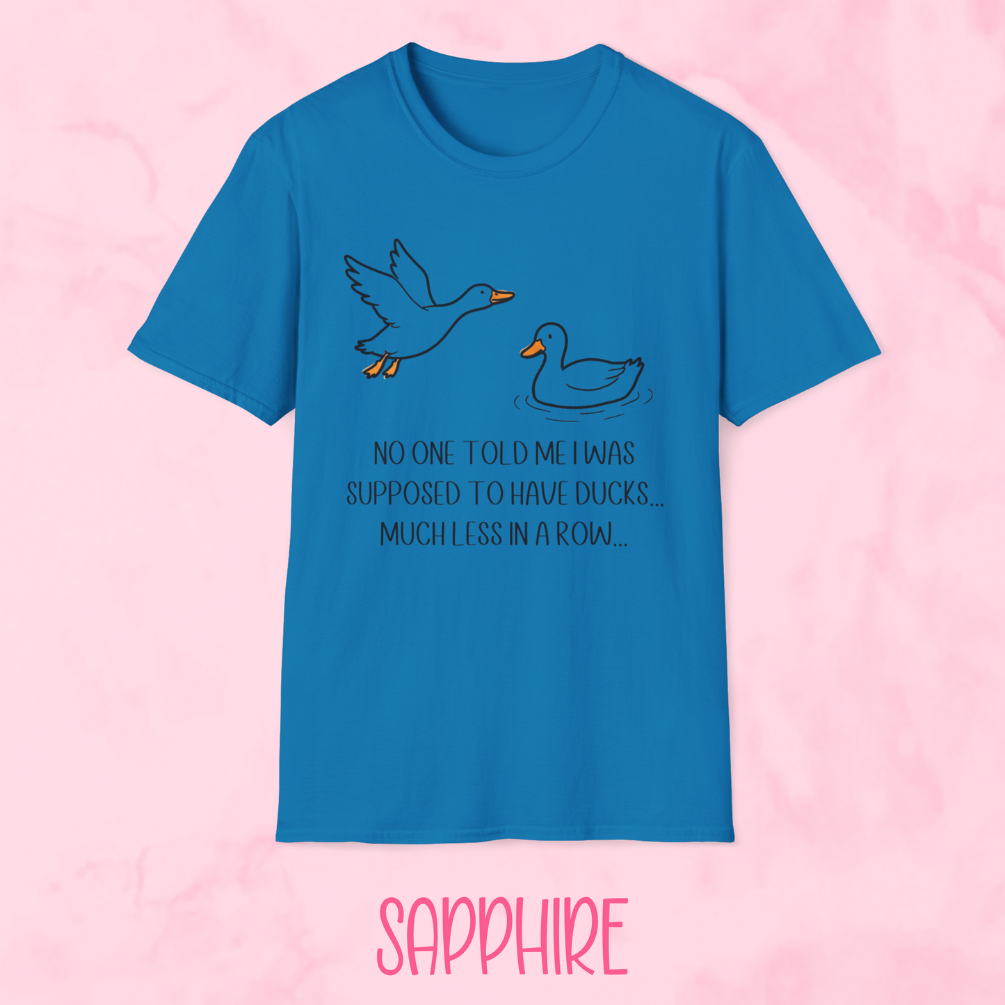Supposed to Have Ducks Shirt