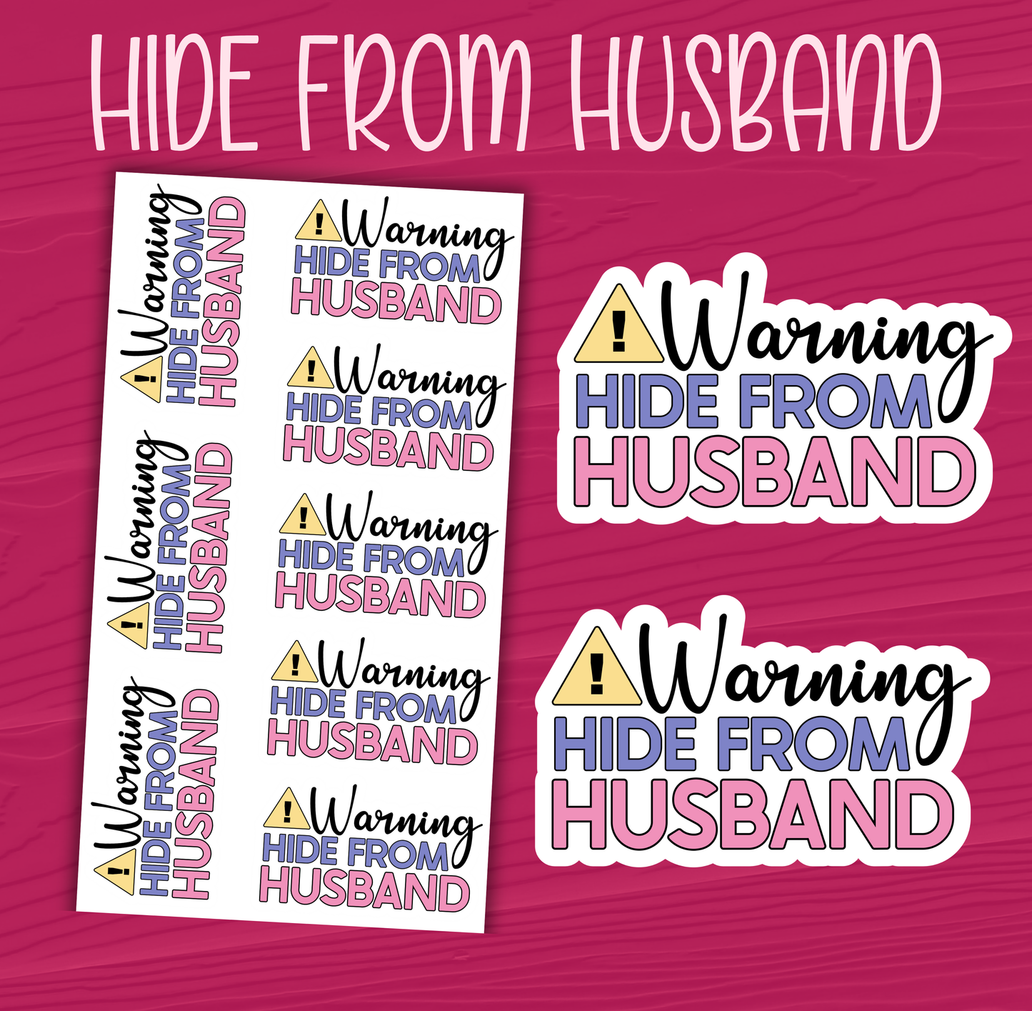 Hide From Husband Stickers