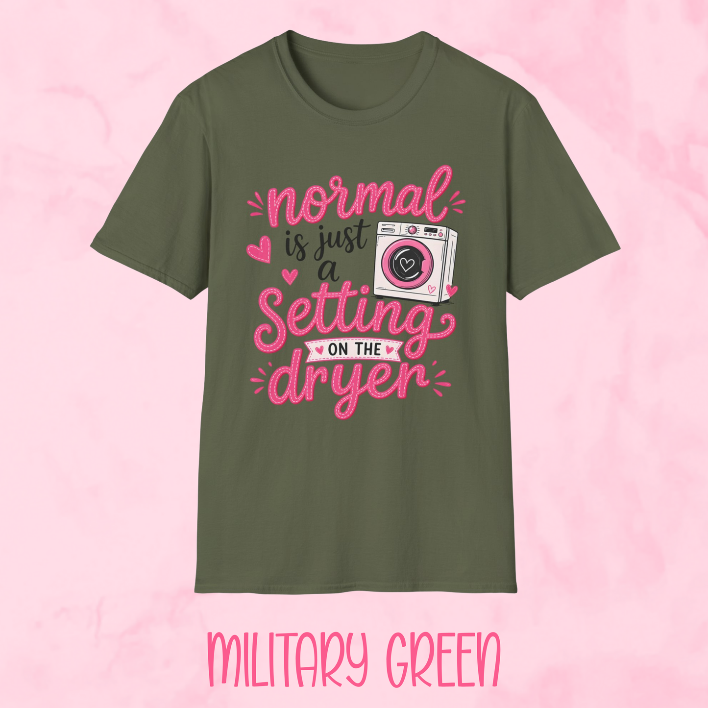 Normal is Just a Setting Shirt