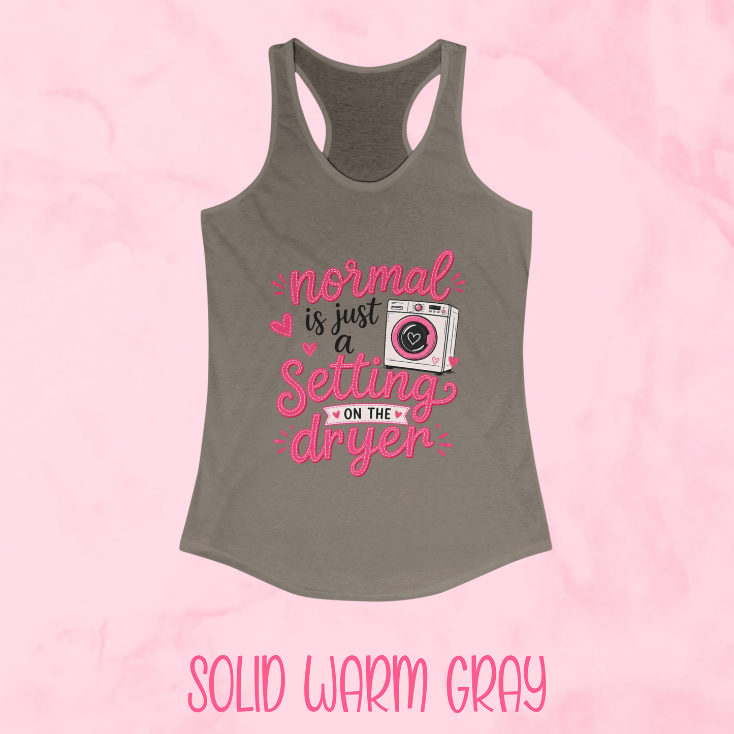 Normal is Just a Setting Shirt
