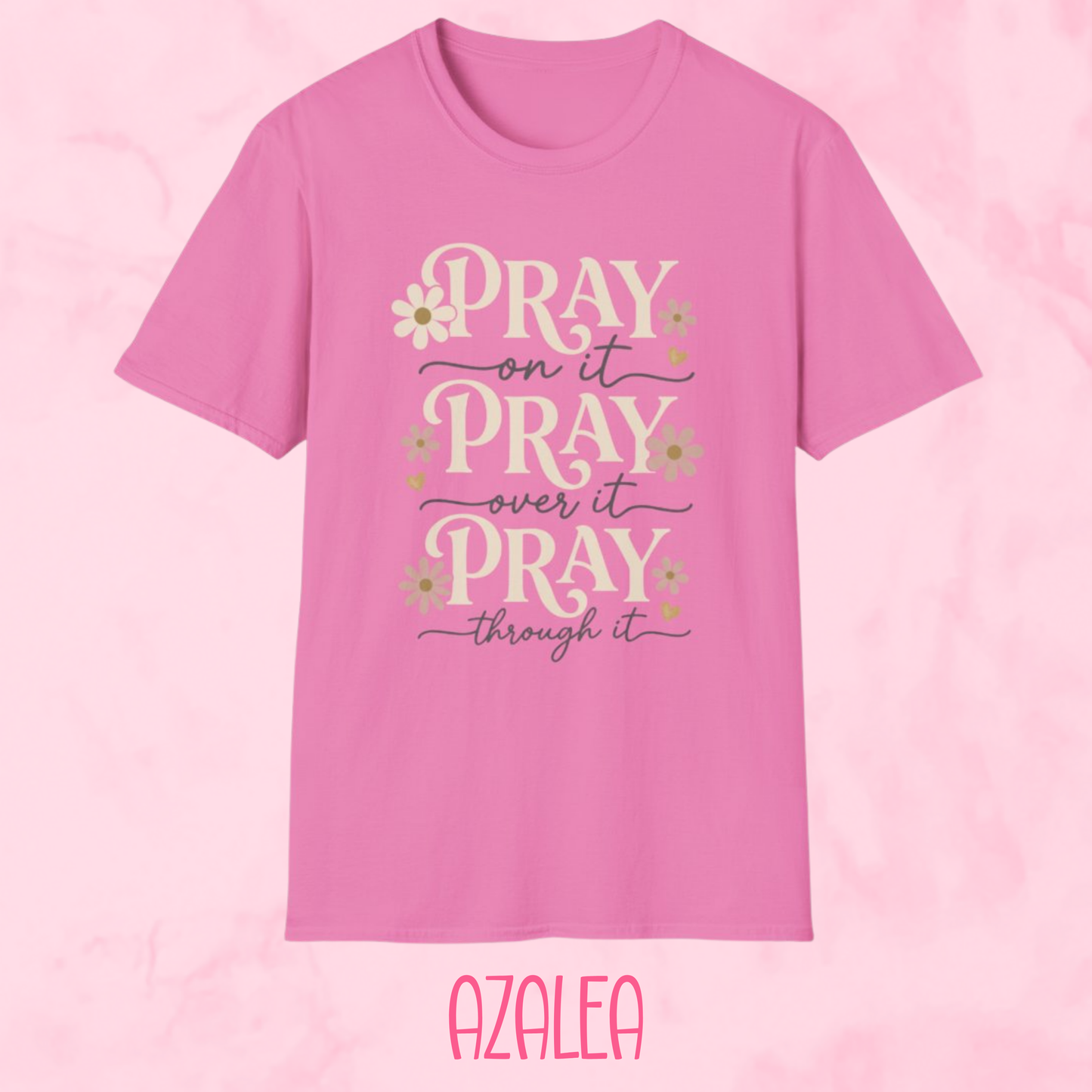 Pray On It Shirt