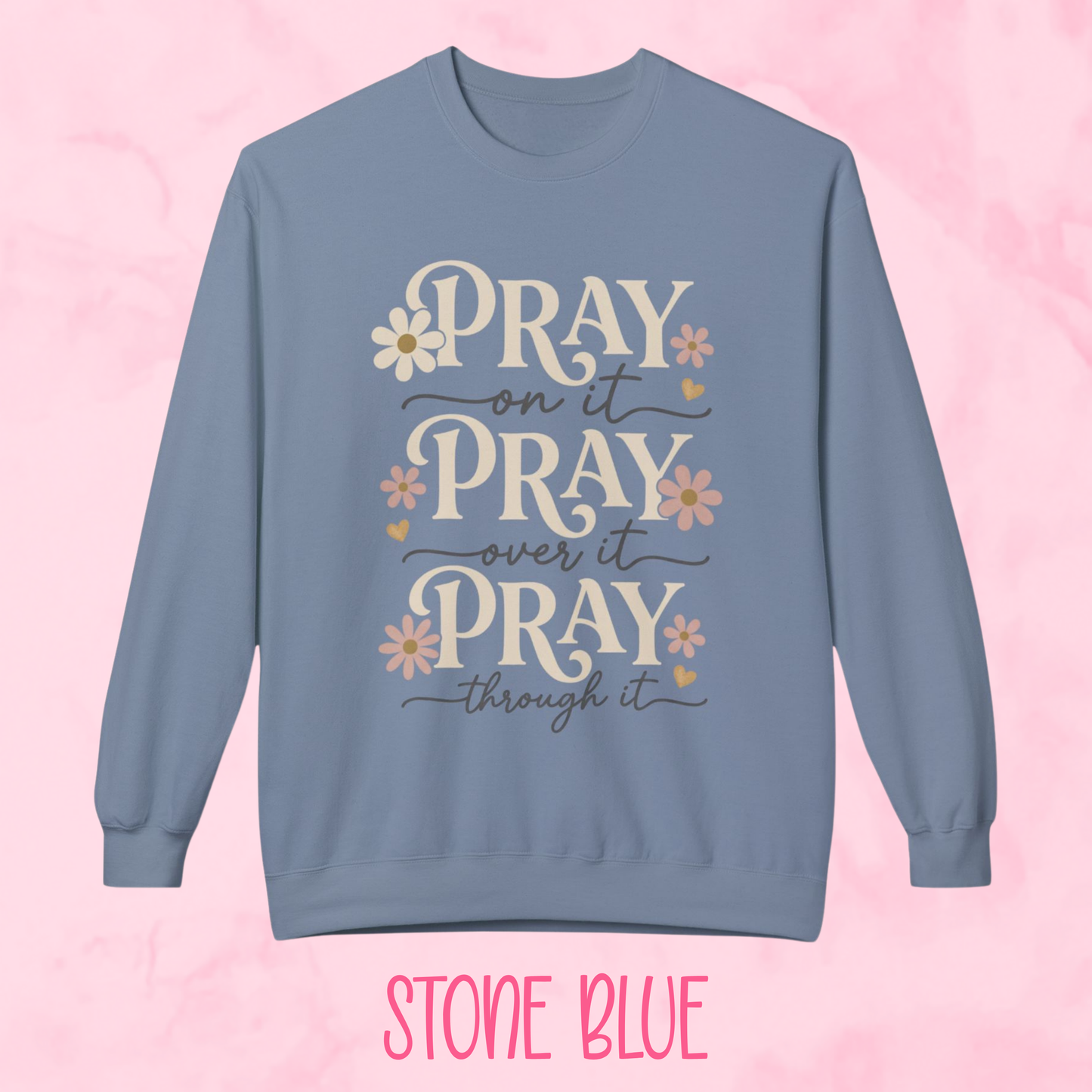 Pray On It Shirt