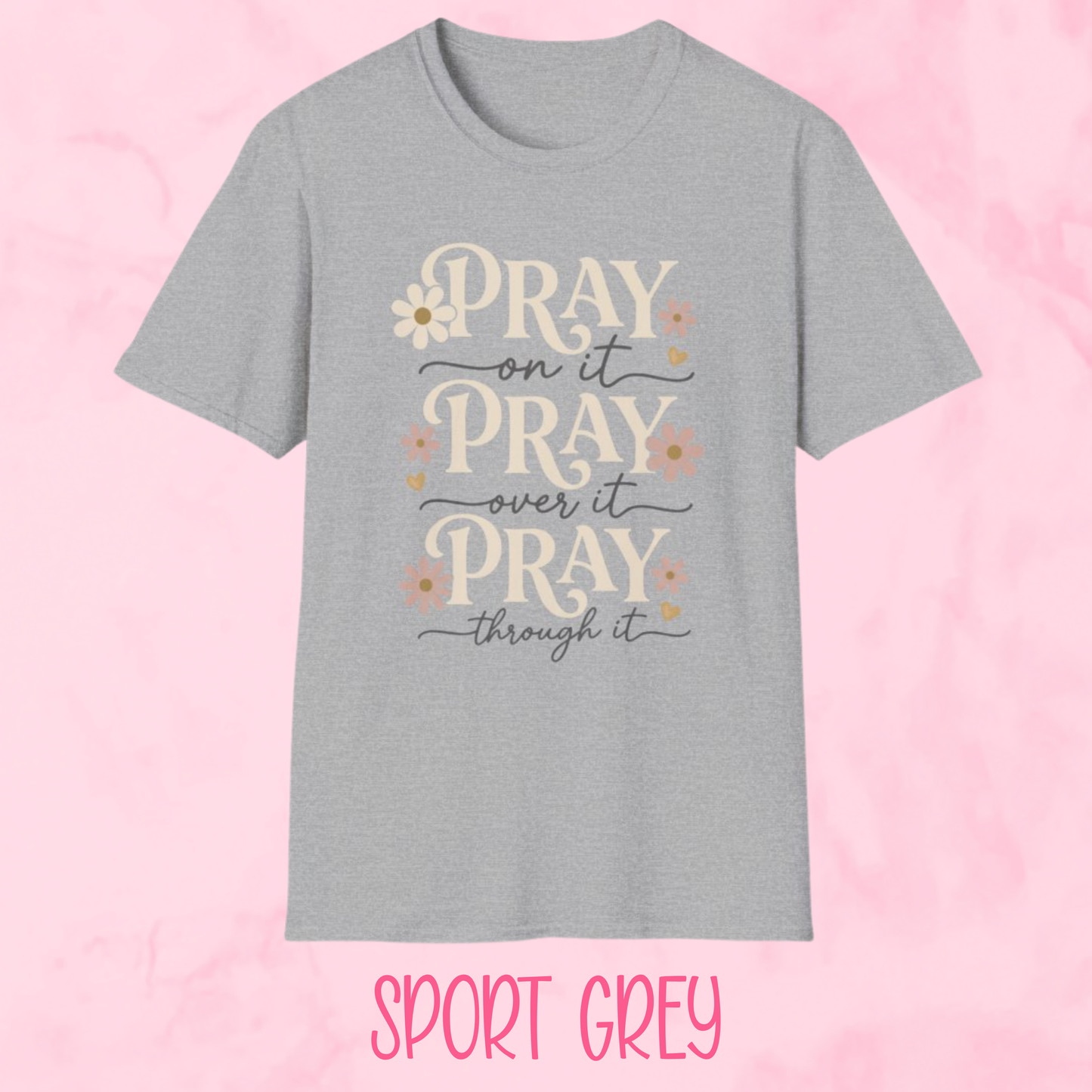 Pray On It Shirt